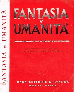 Imagen del vendedor de Fantasia e umanit Prosatori italiani dell'Ottocento e del Novecento a la venta por Biblioteca di Babele