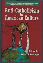 Seller image for Anti-Catholicism in American Culture for sale by Mom's Resale and Books