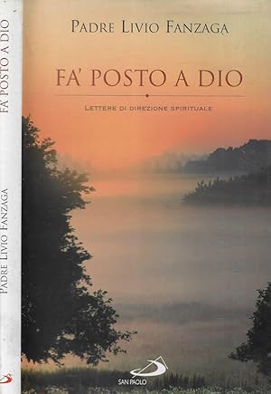 Immagine del venditore per Fa posto a Dio Lettere di direzione spirituale venduto da Biblioteca di Babele