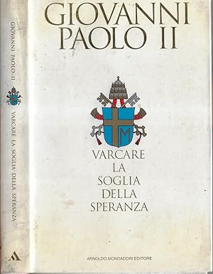 Immagine del venditore per Varcare la soglia della speranza venduto da Biblioteca di Babele