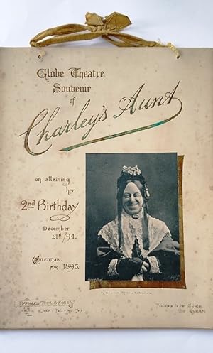 Souvenir of Charley's Aunt on attaining her 2nd Birthday december 21st 1894 at the Globe Theatre ...