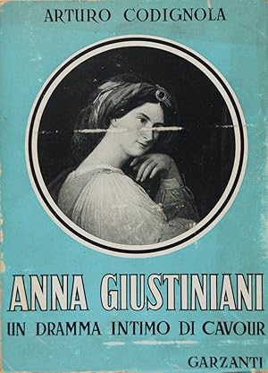 Imagen del vendedor de Anna Giustiniani. Un dramma intimo di Cavour a la venta por FABRISLIBRIS