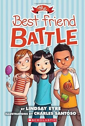 Seller image for The Best Friend Battle (Sylvie Scruggs, Book 1) (1) for sale by Reliant Bookstore