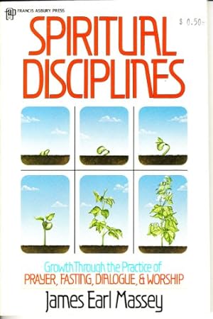 Immagine del venditore per Spiritual Disciplines: Growth Through the Practice of Prayer, Fasting, Dialogue and Worship venduto da Redux Books