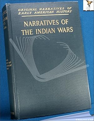 Narratives of the Indian Wars 1675-1699