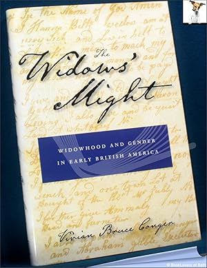 Immagine del venditore per The Widows' Might: Widowhood and Gender in Early British America venduto da BookLovers of Bath