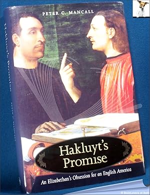 Seller image for Hakluyt's Promise: An Elizabethan's Obsession for an English America for sale by BookLovers of Bath