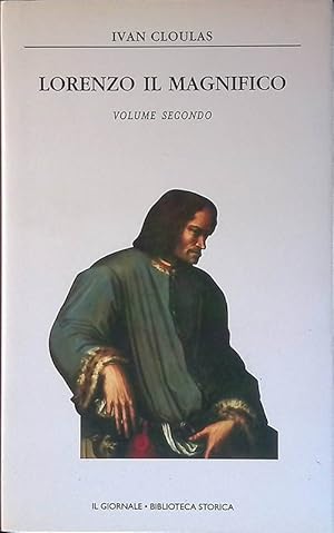 Lorenzo il Magnifico. Volume Secondo