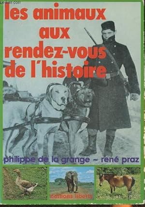 Seller image for Les animaux aux rendez-vous de l'histoire for sale by Le-Livre