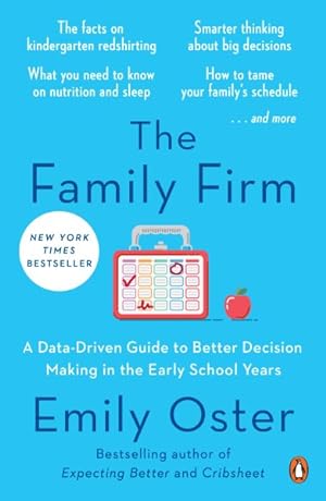 Bild des Verkufers fr Family Firm : A Data-Driven Guide to Better Decision Making in the Early School Years zum Verkauf von GreatBookPrices