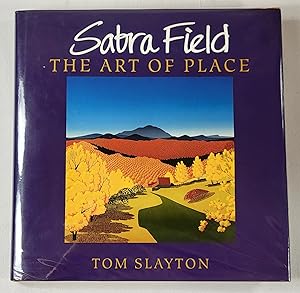 Sabra Field: The Art of Place. Second edition, with 13 Additional Images