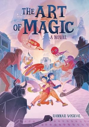 Seller image for The Art of Magic: A Novel by Voskuil, Hannah [Hardcover ] for sale by booksXpress
