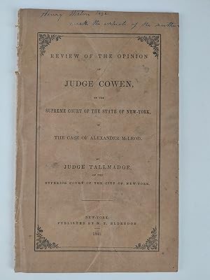 Review of the Opinion of Judge Cowen, of the Supreme Court of the State of New-York, in the Case ...