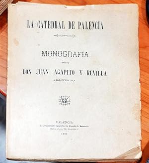 La Catedral de Palencia Monografía