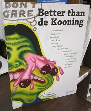 Immagine del venditore per Better Than de Kooning venduto da Atlantic Bookshop