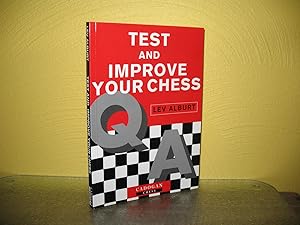 Test and Improve Your Chess: Numerical Evaluation and Other Improvement Techniques. Edited by Ken...