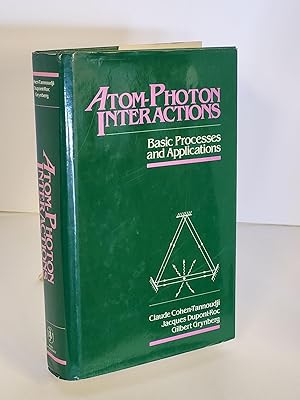 Seller image for Atom-Photon Interactions Basic Processes and Applications for sale by Chamblin Bookmine