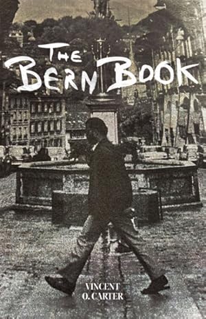 Seller image for Bern Book : A Record of a Voyage of the Mind for sale by GreatBookPrices