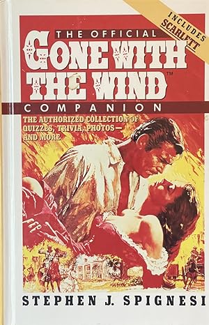 Seller image for The Official, "Gone with the Wind", Companion - The Authorized Collection of Quizzes, Trivia, Photos, And More for sale by Dr.Bookman - Books Packaged in Cardboard