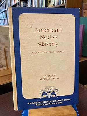 Image du vendeur pour American Negro slavery: A documentary history mis en vente par Ed's Editions LLC, ABAA