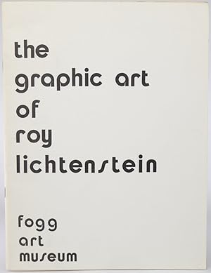 The Graphic Art of Roy Lichtenstein. Fogg Art Museum, September 13-October 26, 1975