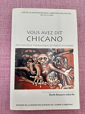Vous avez dit chicano: Anthologie the matique de poe sie chicano (Cultures et litte ratures de l'...