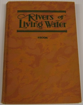 Rivers Of Living Water And Other Symbols Of The Spirit: Wind, Water, Fire, Oil