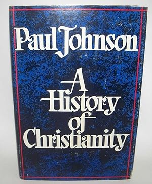 Seller image for A History of Christianity for sale by Easy Chair Books