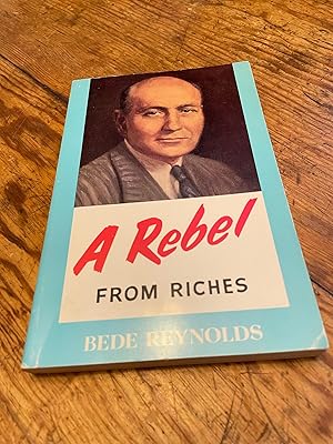 Image du vendeur pour A Rebel From Riches mis en vente par Heroes Bookshop