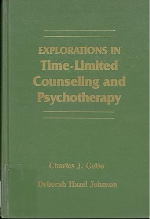 Seller image for Explorations in time-limited counseling and psychotherapy (Guidance and counseling series) for sale by Quimby Books