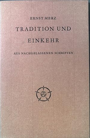 Bild des Verkufers fr Tradition und Einkehr : aus nachgelassenen Schriften. zum Verkauf von books4less (Versandantiquariat Petra Gros GmbH & Co. KG)