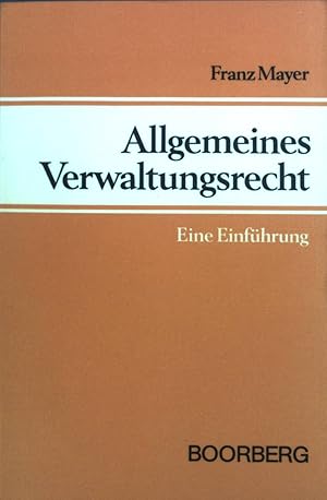 Bild des Verkufers fr Allgemeines Verwaltungsrecht : Eine Einfhrung. zum Verkauf von books4less (Versandantiquariat Petra Gros GmbH & Co. KG)