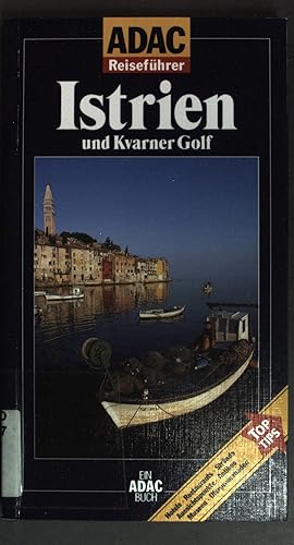 Bild des Verkufers fr Istrien und Kvarner Golf ADAC-Reisefhrer; Ein ADAC-Buch zum Verkauf von books4less (Versandantiquariat Petra Gros GmbH & Co. KG)