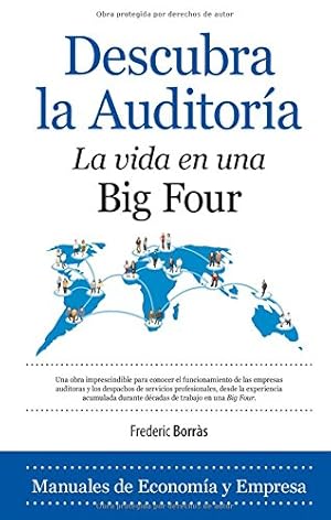 Image du vendeur pour Descubra la auditora : la vida en una big four mis en vente par WeBuyBooks