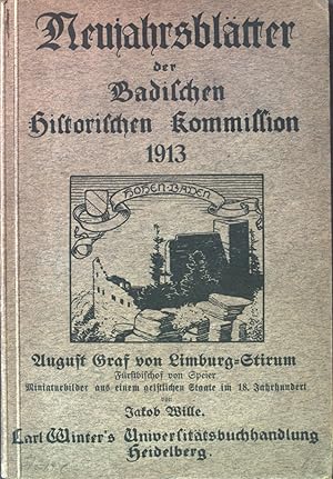 Seller image for August Graf von Limburg-Stirum, Frstbischof von Speier : Miniaturbilder aus einem geistlichen Staate im 18. Jh. Neujahrsbltter der Badischen historischen Kommission ; Neue Folge 16 for sale by books4less (Versandantiquariat Petra Gros GmbH & Co. KG)