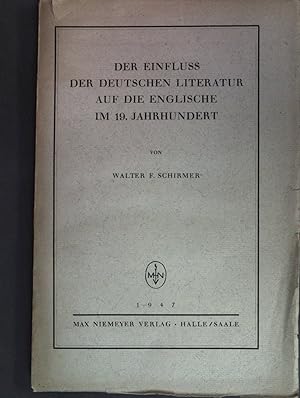 Seller image for Der Einfluss der deutschen Literatur auf die englische im 19. Jahrhundert. for sale by books4less (Versandantiquariat Petra Gros GmbH & Co. KG)