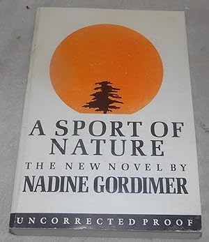 Bild des Verkufers fr A Sport of Nature Uncorrected Proof zum Verkauf von Pheonix Books and Collectibles