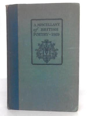 Seller image for A Miscellany of British Poetry 1919 for sale by World of Rare Books