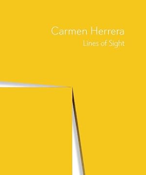 Immagine del venditore per Carmen Herrera : Lines of Sight venduto da GreatBookPrices
