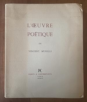 Seller image for L'oeuvre potique de Vincent Muselli for sale by Librairie des Possibles