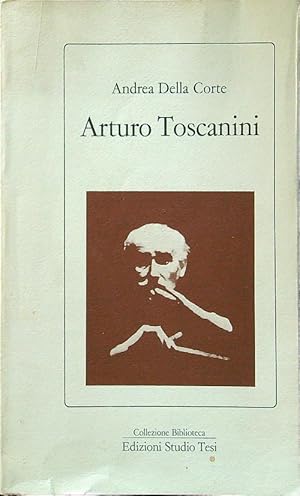 Bild des Verkufers fr Arturo Toscanini zum Verkauf von Librodifaccia