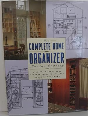 Imagen del vendedor de The Complete Home Organizer a la venta por ELK CREEK HERITAGE BOOKS (IOBA)
