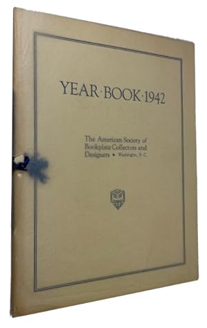 Immagine del venditore per Year Book 1942 of the American Society of Bookplate Collectors and Designers venduto da McBlain Books, ABAA