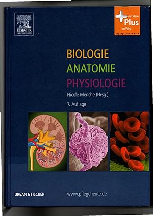 Nicole Menche, Biologie, Anatomie, Physiologie - Lehrbuch für Pflegeberufe