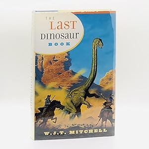 Immagine del venditore per The Last Dinosaur Book: the Life and Times of a Cultural Icon venduto da Black's Fine Books & Manuscripts