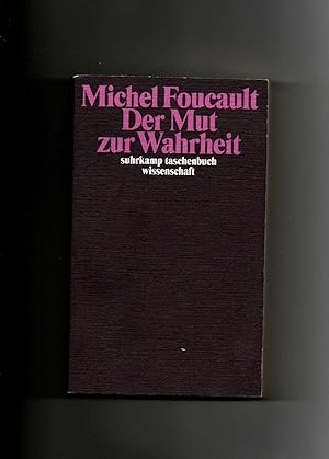 Seller image for Michel Foucault, Der Mut zur Wahrheit - Die Regierung des Selbst und der anderen; Teil: 2 - Vorlesung am Collège de France 1983. for sale by sonntago DE