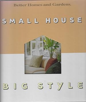 Seller image for Small House, Big Style for sale by ELK CREEK HERITAGE BOOKS (IOBA)