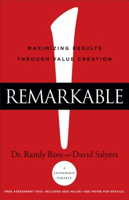 Seller image for Remarkable!: Maximizing Results Through Value Creation (Hardback or Cased Book) for sale by BargainBookStores