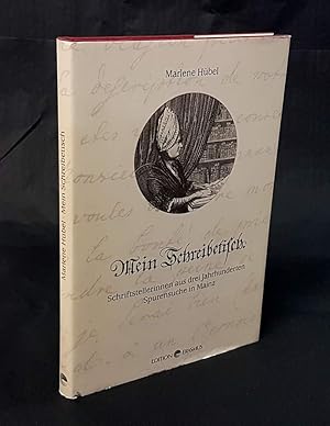 Mein Schreibetisch. Schriftstellerinnen aus drei Jahrhunderten. Spurensuche in Mainz.