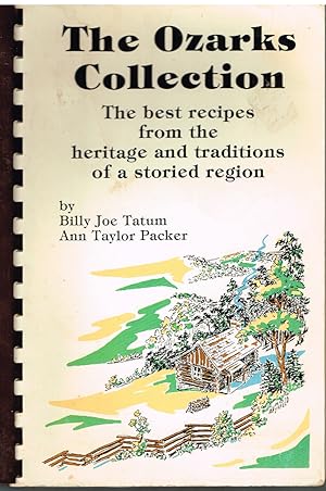 Image du vendeur pour The Ozarks Collection The Best Recipes From the Heritage and Traditions of a Storied Region mis en vente par First Class Used Books